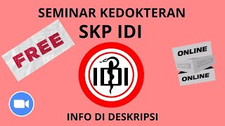 SEMINAR KEDOKTERAN - GRATIS SKP IDI -  BULAN NOVEMBER 2023