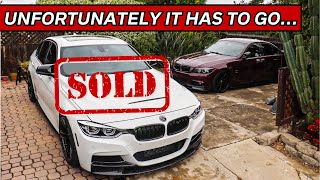 I Decided to Sell the F30...