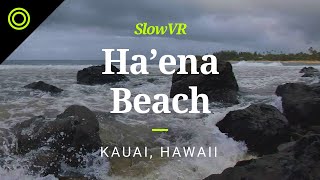 Gentle Waves at Ha'ena Beach - Kauai, Hawaii, USA [Slow VR 5K 360° Video & Sound]