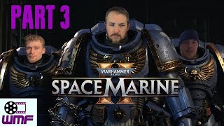 Warhammer 40,000: Space Marine 2 - Part 3