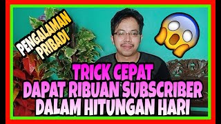 Cara Cepat Tembus 1000 Subscriber dalam Hitungan Hari | Nyata