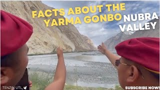 important facts about the yarma gonbo nearby the world highest battleground Siachen Glacier in nubra