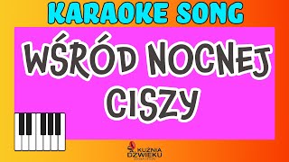 Wśród nocnej ciszy - Karaoke z linią melodyczną