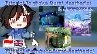 ›Tutorial To Make Burst Aesthetic! in Alight Motion‹ || Alight Motion Tutorial🇮🇩 | 🇬🇧