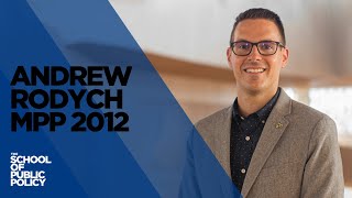 Andrew Rodych - Master of Public Policy Testimonial