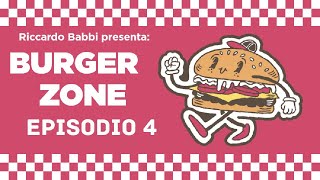 Burger Zone ep.4: Un semplice Hamburger