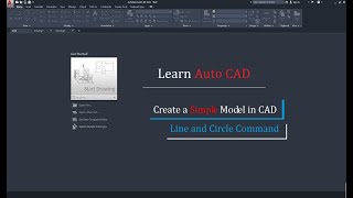 Create a Simple Model in CAD | Basic Commands