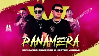 Hermanos Siqueiros x Hector Vargas - Panamera [Official Video]