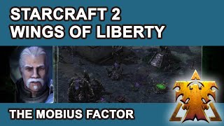 StarCraft 2: Wings of Liberty - The Mobius Factor Mission