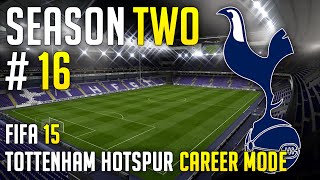 TWISTS & TURNS! | Tottenham Hotspur Career Mode | S2 E16 | FIFA 15