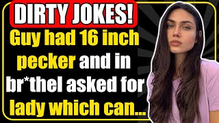 🤣 DIRTY JOKE ! - 😋Man Was Very Gifted😳 and When Came in...😱