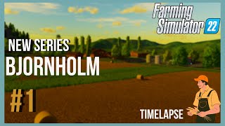 New Series! Bjornholm Farming Simulator 22 timelapse Episode 1