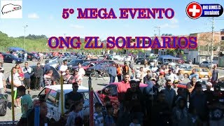 5°MEGA  EVENTO ONG ZL SOLIDÁRIOS