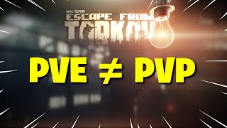 Escape From Tarkov PVE - The PVE & PVP Disconnect Continues To Grow & Why That's NOT A Good Thing