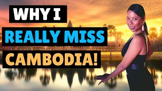 🙎‍♀️ Why I Really Miss Cambodia | Living In Cambodia | Khmer Women | Tourism.