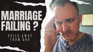 Marriage Struggling | Prodigal Child Away from God? This prayer is for you!