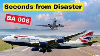 Seconds from Disaster: The Intense Story of BA 006 at Heathrow