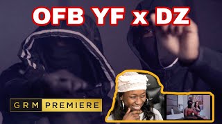 #OFB YF x DZ - AirMax [Music Video] | GRM Daily ***REACTION***