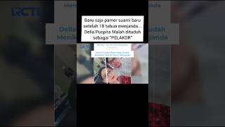 Kok Nikah sama suami orang!#dellapuspita #menikah #artist #fyp #shorts #viral #youtubeshorts #like