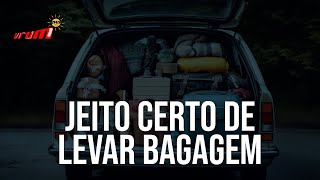 Organizando bagagens: Como viajar com mala ATÉ EM CIMA DO TETO sem tomar multa!