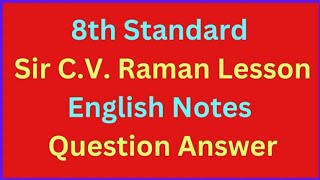 8th Standard English Sir C.V. Raman Lesson Notes Question Answer#learning #study