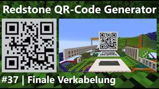 QR-Code Encoder, #37 – Finale Verkabelung | Minecraft Redstone