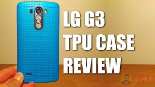 LG G3 Dotted TPU Case Review