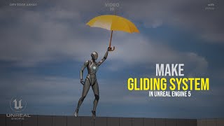 Make GLIDER In Unreal Engine!