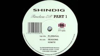 Shindig - Ignite