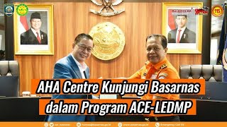 AHA Centre Kunjungi Basarnas dalam Program ACE-LEDMP