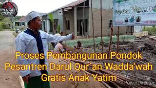 Semangat Gotong Royong Di Darul Qur'an Wadda'wah