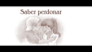 Saber perdonar Canciones para  niños