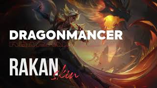 Dragonmancer Rakan - OP.GG Skin Review - League of Legends