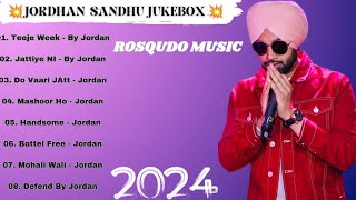 All Hits Of Jordan Sandhu | Jordan  Sandhu All Songs | New Punjabi Songs 2024 | Punjabi Mashup 2024