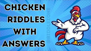 CHICKEN RIDDLES WITH ANSWERS #chickenriddles #riddles