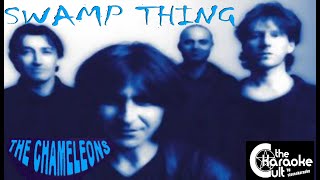 The Chameleons UK - Swamp Thing SOKC-0061 (KARAOKE)