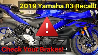 2019 Yamaha R3 Safety Recall - CHECK YOUR BRAKES - Released February 2020