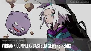 Pokémon Black 2 & White 2 - Virbank Complex/Castelia Sewers Remix