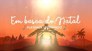 PLAYBACK |  DILSON E DÉBORA |  EM BUSCA DO NATAL