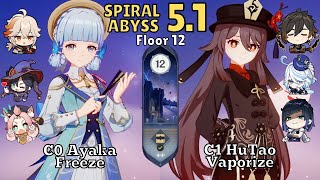 C0 Ayaka Freeze & C1 HuTao Vaporize | Spiral Abyss 5.1 Floor 12 | Genshin Impact