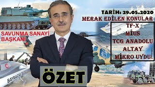 29 Mayıs 2020 | Savunma Sanayi Kritik Projelerimizde Son Durum Nedir? ÖZET