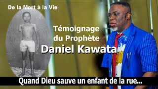 Témoignage Prophète Daniel Kawata, ex enfant de la rue Partie 1 [VHS]