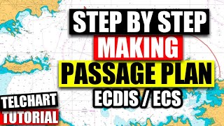 Step by step Voyage planning / Routes Tutorial on ECDIS / ECS Telchart