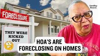 HOA's Are Foreclosing And Kicking People Out Of Their Homes For Delinquent HOA Fees! Are You Next?