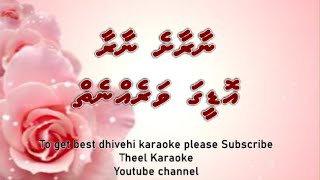 Naaraashe naaraa odeega vareh neith SOLO by Theel Dhivehi karaoke lava track