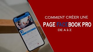 Comment créer une page Facebook avec son téléphone