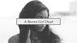 A Brown Girl Dead (by Countee Cullen)