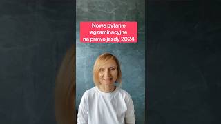 Nowe pytanie z egzaminu na #prawojazdy 2024 #egzamin