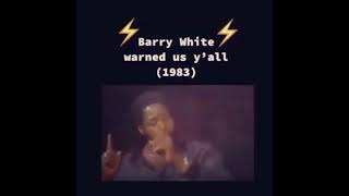 Barry White telling us about the future in 1983...