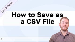 Get R Done | R Stats Tutorials: How to Save as a CSV File (and Create Data)